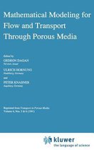 Mathematical Modeling for Flow and Transport Through Porous Media