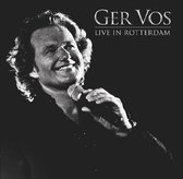 Ger Vos - Live In Rotterdam