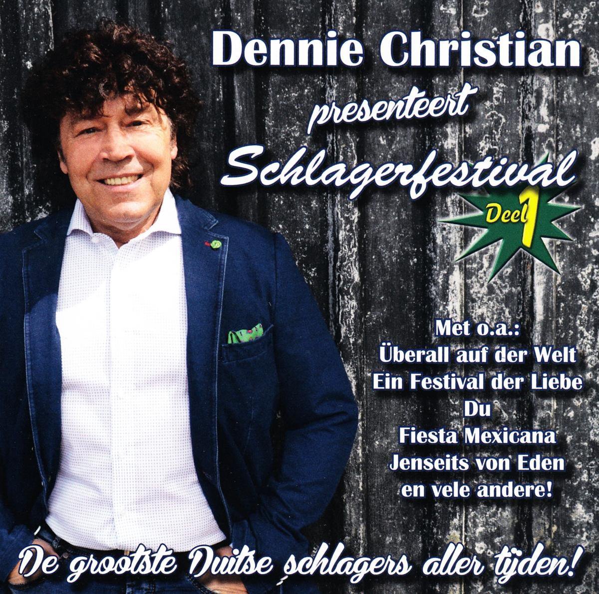 Dennie Christian - Presenteert Schlagerfestival Deel 1