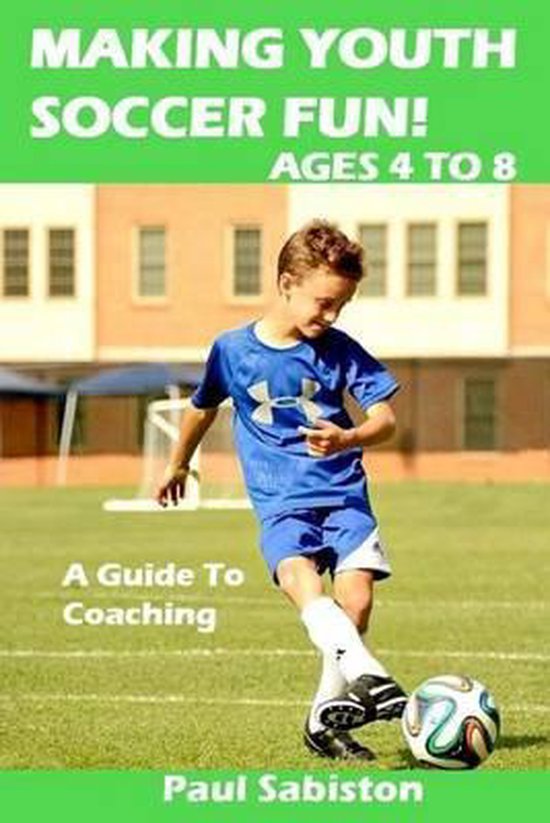 Making Youth Soccer Fun! Ages 4 to 8 - cover