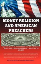 Money, Religion & American Preachers