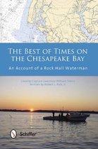 Best Of Times On The Chesapeake Bay