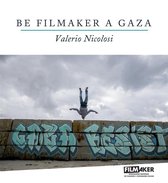 Be Filmaker a Gaza