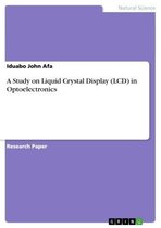 A Study on Liquid Crystal Display (LCD) in Optoelectronics