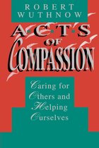 Acts of Compassion