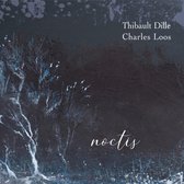 Thibault Dille & Charles Loos - Noctis (CD)