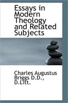 Essays in Modern Theology and Related Subjects