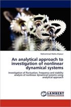 An analytical approach to investigation of nonlinear dynamical systems