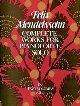 Complete Works For Pianoforte Solo Volume 1