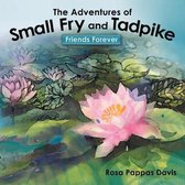 The Adventures of Small Fry and Tadpike