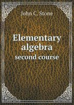 Elementary algebra second course