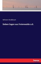 Sieben Sagen aus Freienwalde a.0.