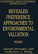 Revealed Preference Approaches to Environmental Valuation Volumes I and II
