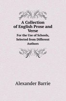 A Collection of English Prose and Verse for the Use of Schools, Selected from Different Authors