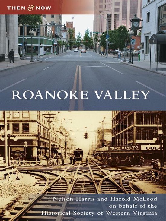 Then and Now - Roanoke Valley - cover
