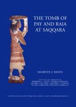 The Tomb of Pay and Raia at Saqqara