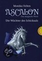 Ascalon - Das magische Pferd. Die Wächter des Schicksals