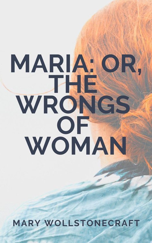 Maria: or, The Wrongs of Woman - cover