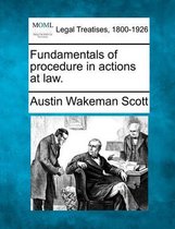 Fundamentals of Procedure in Actions at Law.