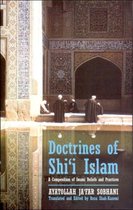 Doctrines of Shi'i Islam: A Compendium of Imami Beliefs and Practices