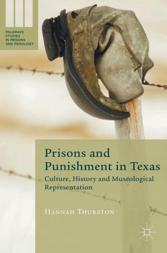 Prisons and Punishment in Texas 9781137533074 Hannah Thurston