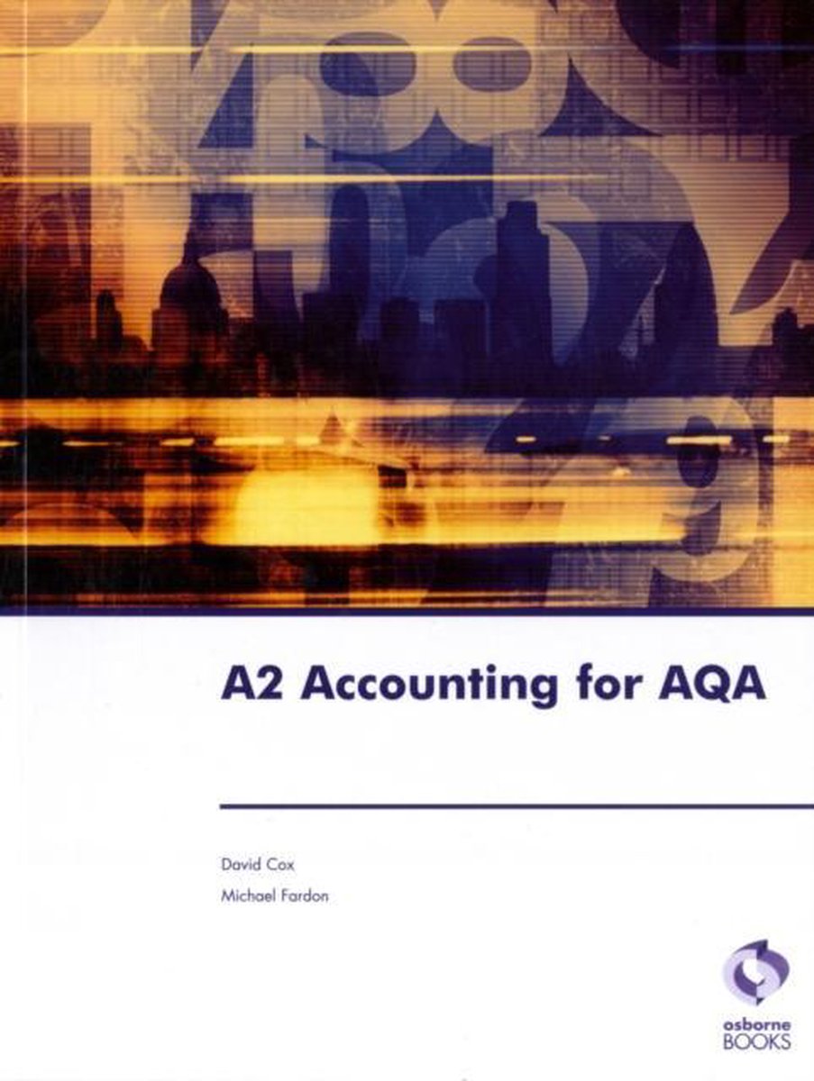 A2 Accounting for AQA - David Cox