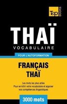 French Collection- Vocabulaire Fran�ais-Tha� pour l'autoformation - 3000 mots