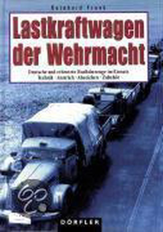 Lastkraftwagen der Wehrmacht