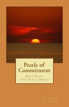 Pearls of Commitment: Book Four