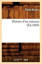 Sciences- Histoire d'Un Ruisseau (�d.1869)
