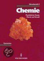 Chemie für Sekundarstufe II. Physikalische Chemie