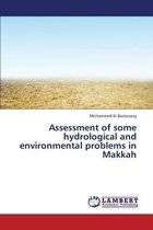 Assessment of Some Hydrological and Environmental Problems in Makkah