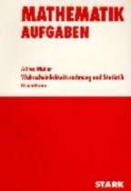 Mathematik Aufgaben Wahrscheinlichkeitsrechnung und Statistik. Grundkurs