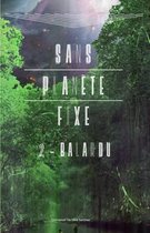 Sans Plan te Fixe