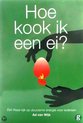 Hoe kook ik een ei?