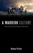 A Warrior Culture