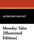 Monday Tales [Illustrated Edition]