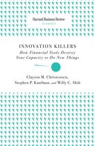 Harvard Business Review Classics - Innovation Killers