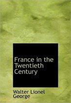 France in the Twentieth Century