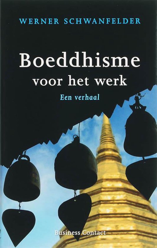 Cover van het boek 'Boeddhisme voor het werk' van W. Schwanfelder en W. Schwandfelder