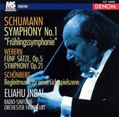 Schumann: Symphony No. 1 "Frühlingssymphonie"; Webern: Fünf Sätze; Symphony; Schönberg: Begleitmusk zu einer Lichtspi