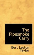 The Pipesmoke Carry