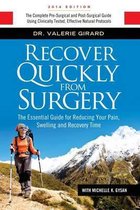 Recover Quickly- Recover Quickly From Surgery
