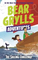 A Bear Grylls Adventure 12 - A Bear Grylls Adventure 12: The Sailing Challenge
