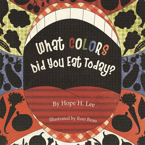 What Colors Did You Eat Today? - cover
