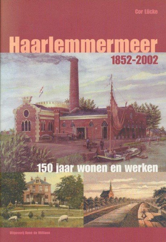 Haarlemmermeer 1852-2002 - cover