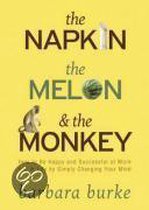 The Napkin, The Melon And The Monkey