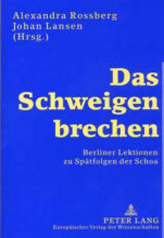 Das Schweigen Brechen Alexandra Rossberg 9783631379677 Boeken 