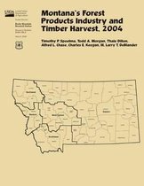 Montana's Forest Products Industry and Timber Harvest, 2004
