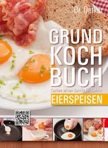 Grundkochbuch 7 - Grundkochbuch - Einzelkapitel Eierspeisen